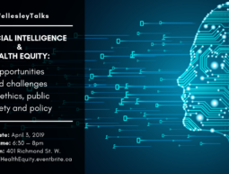 Wellesley Institute A.I. and Health Equity: Opportunities and challenges for ethics, public safety and policy